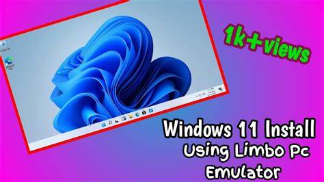 Windows 11 for limbo emulator. .  Reliable, clear, and step-by-step.  Also le...