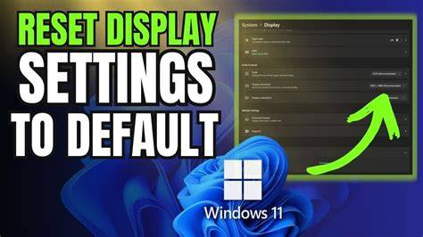 Windows 11 reset display settings command line.  Reverting back to the origi...
