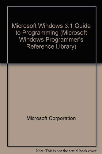 Windows Guide to Programming (Programmer's Reference Library)