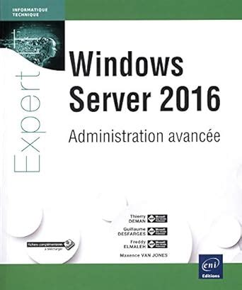 Windows Server 2016 - Administration avancée