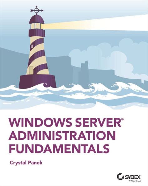 Windows Server Administration Fundamentals Knowledge