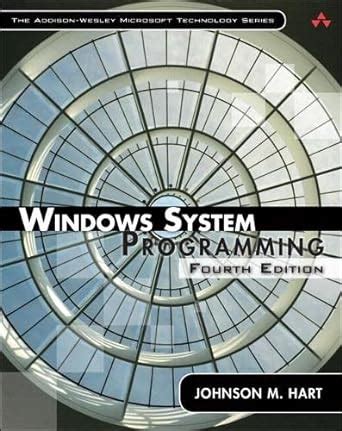 Windows System Programming Addison Wesley Microsoft Technology