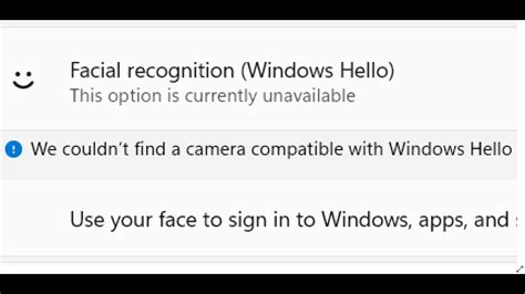 Windows hello camera not working.  Windows touches more people's Windows Hello Camera No...