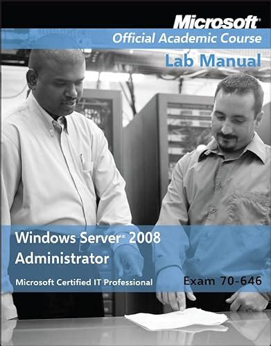 Windows server 2008 administrator lab manual. - Recursos ante el tribunal de justicia de las comunidades europeas.