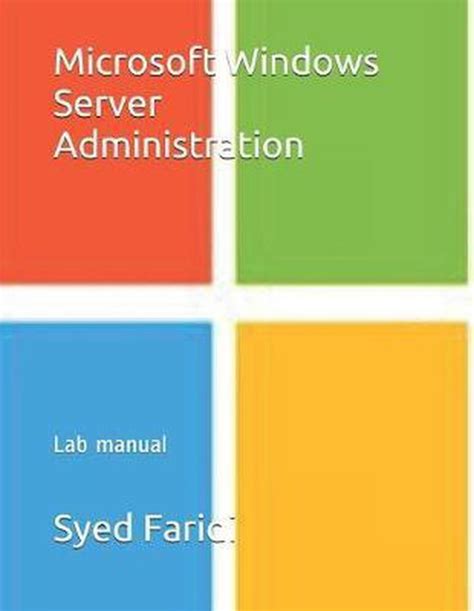 Windows server 2015 administrator lab manual. - Fray luis y santa teresa, imprentas y editores.