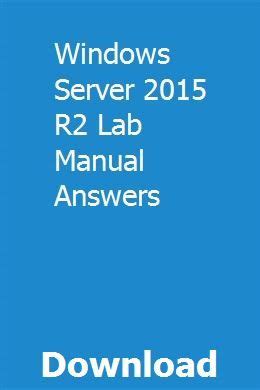 Windows server 2015 network lab manual answer. - Toyota forklift parts manual model 42.