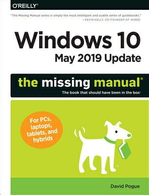 Read Windows 10 May 2019 Update The Missing Manual The Book That Should Have Been In The Box By Pogue  David