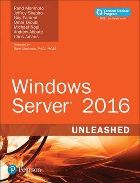 Read Windows Server 2016 Unleashed Includes Content Update Program By Rand Morimoto