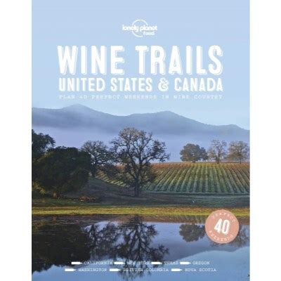 Wine Trails - Usa & Canada de Lonely Planet Food - Livro - WOOK