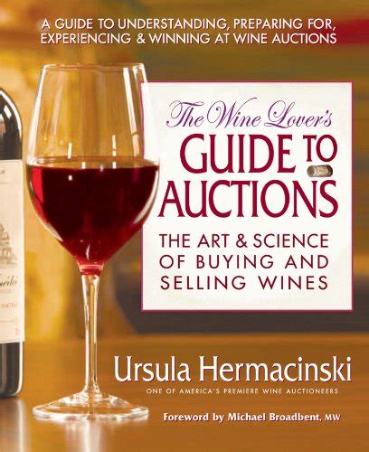 Wine lovers guide to auctions the art and science of buying and selling wines. - Sources and methods in histories of colonialism approaching the imperial archive routledge guides to using historical sources.