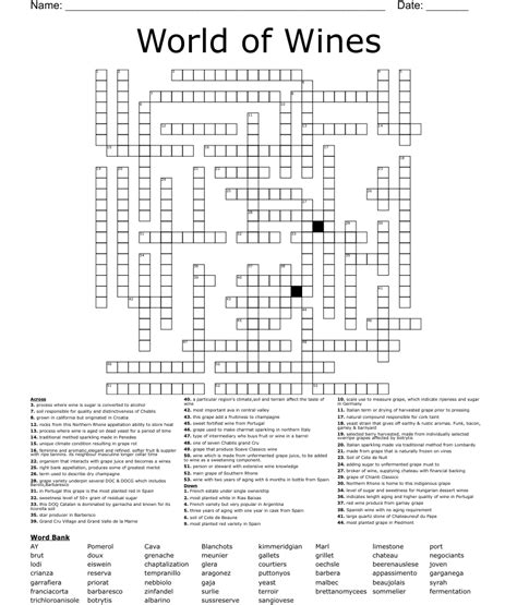 Wine quality crossword. Crossword puzzles are a great way to pass the time and stimulate your brain. Whether you’re looking for a fun activity for yourself or a group of friends, these printable crossword... 