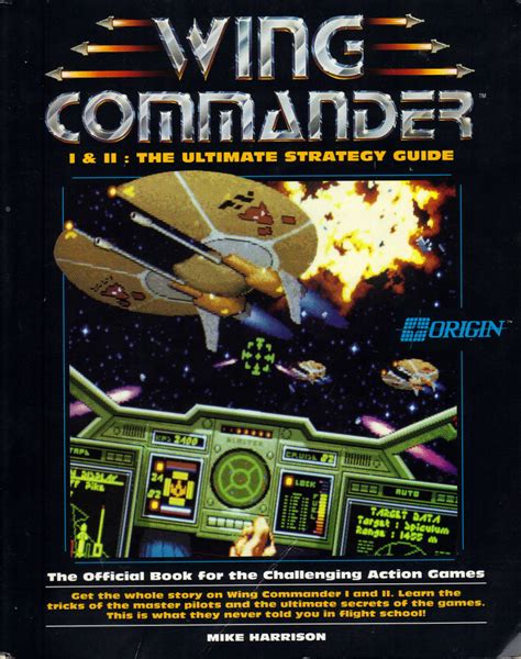 Download Wing Commander I And Ii The Ultimate Strategy Guide Secrets Of The Games Series By Mike  Harrison