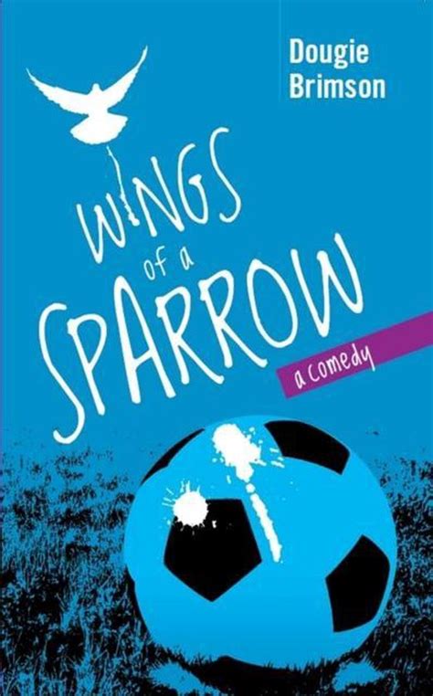 Read Wings Of A Sparrow By Dougie Brimson