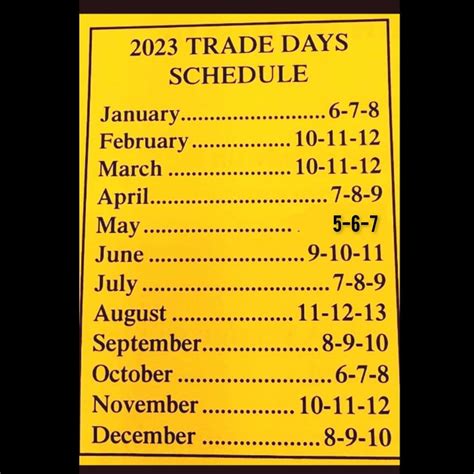 Winnie trade days schedule 2023. Vendors may renew their lots by paying the next month's rent at the Livingston Trade Days office during office hours on Trade Days weekend, or between the hours of 9 a.m. and 2 p.m. on Sunday of Trade Days weekend at the Trade Days tent near the restrooms. Set-Up. Vendors must be open for business for the duration of the show. 