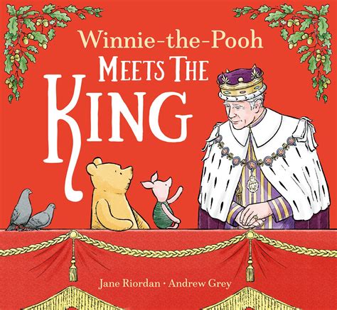 Winnie-the-Pooh meets the king - mostly-books.co.uk