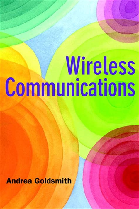 Wireless communication andrea goldsmith solution manual chapter 12. - Hören und sehen, schrift und bild.
