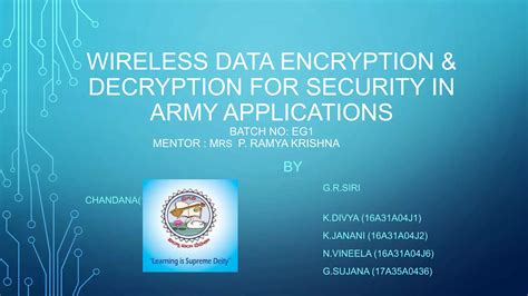 Wireless data encryption and decryption for security in army applications