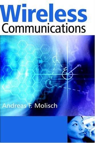 Read Online Wireless Communications By Andreas F Molisch