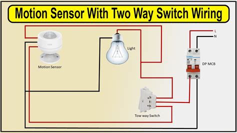 Wiring Diagram Motion Sensor Light Switch Circuit Diagram