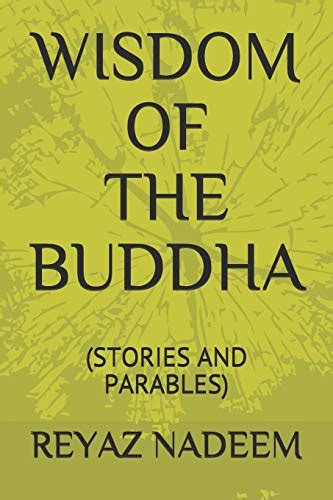 Read Online Wisdom Of The Buddha Stories And Parables By Reyaz Nadeem
