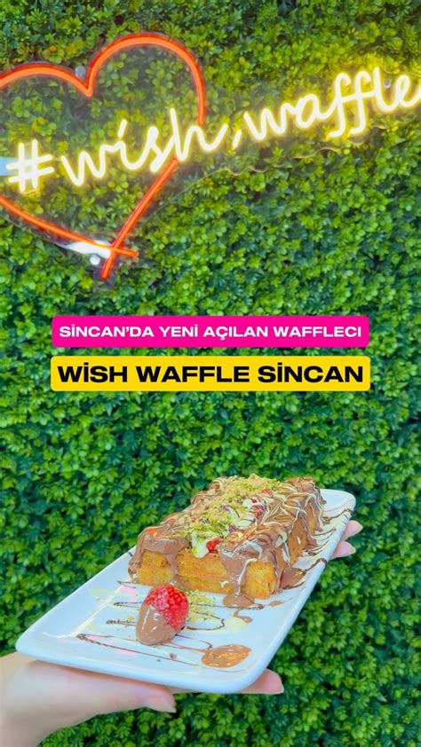 Wish Waffle & Chocolate, Ankara Yayla Mah. Online Sipariş, Menü, Fiyatları.