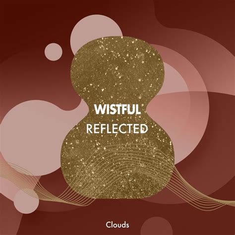 Wistful Reflected Clouds Positive Energy Academy Amazon Music