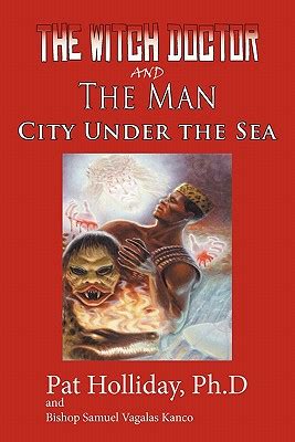 Witch doctor man city under sea. - Viene prima la guida dell'uomo pensante al piacere di una donna rar.