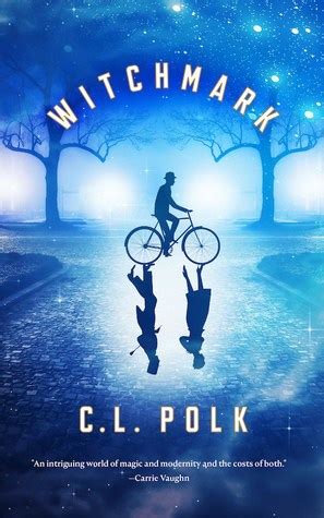 Read Online Witchmark The Kingston Cycle 1 By Cl Polk