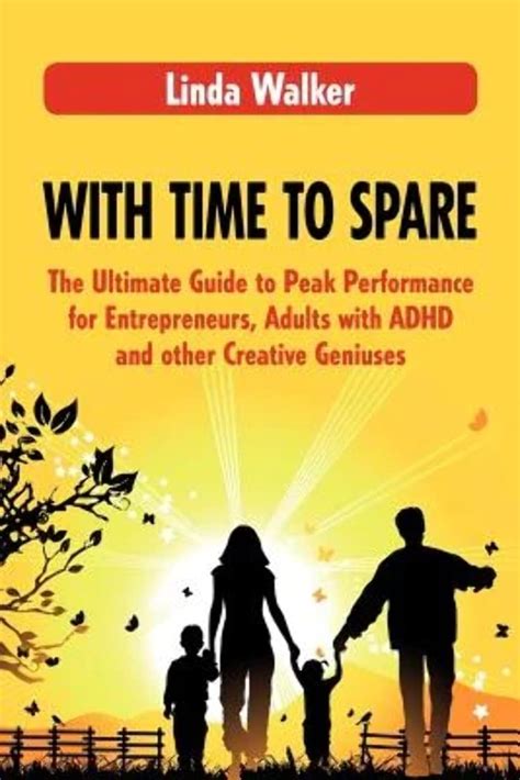 With time to spare the ultimate guide to peak performance for entrepreneurs adults with adhd and other creative. - Citizen eco drive manual calibre 8700.