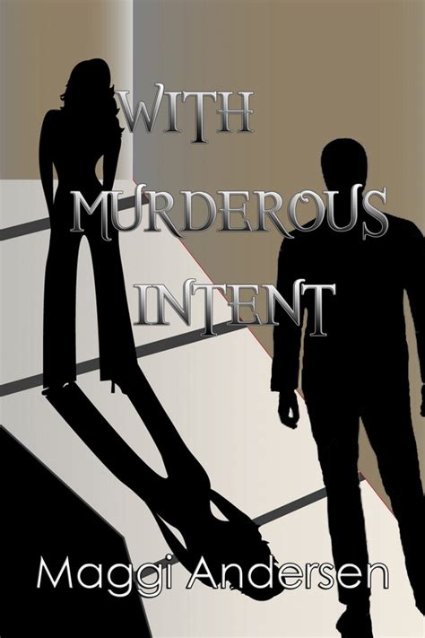 Full Download With Murderous Intent By Maggi Andersen