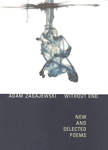 Read Without End New And Selected Poems By Adam Zagajewski