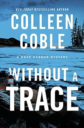 Read Online Without A Trace Rock Harbor Series 1 By Colleen Coble