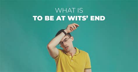 Definition of wits' end in the Idioms Dictionary. wits' end phrase. What does wits' end expression mean? Definitions by the largest Idiom Dictionary. Wits' end .... 