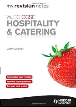 Wjec gcse hospitality catering my revision notes revision guide. - Sony ericsson r380s service repair manual.fb2.