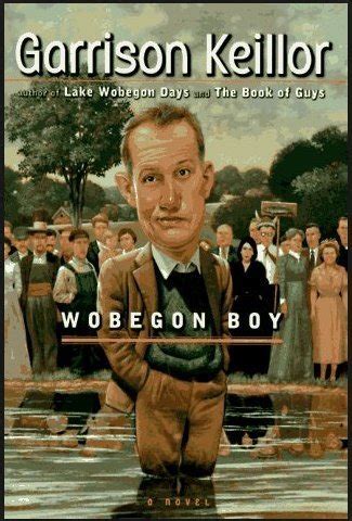 Full Download Wobegon Boy By Garrison Keillor