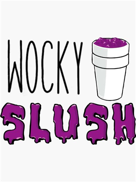 Wocky slush. Things To Know About Wocky slush. 