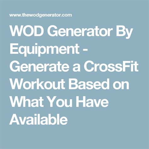 Wod generator. The WOD Generator is a fantastic free tool to quickly find the perfect WOD or circuit depending on your needs. The website offers over 10,000 WODs, and the mobile apps add a few more that you don't get online. To start, pick the category of WOD you're looking for, among varieties like bodyweight, partner workouts, endurance, equipment, … 