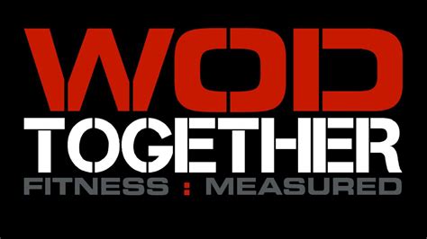 Wodtogether. Things To Know About Wodtogether. 