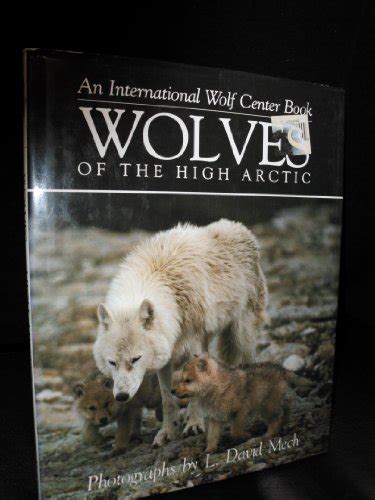 Full Download Wolves Of The High Arctic By International Wolf Center