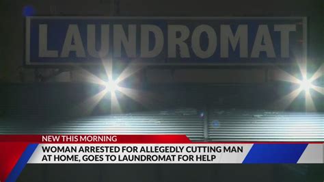 Woman arrested for cutting man during fight, goes to laundromat for help