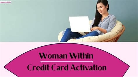 Woman within credit card application. Apply Frequently Asked Questions Expand All Answers Are there any fees associated with a Woman Within Credit Card? Who is Comenity? What is the Woman Within Credit Card Agreement (CCA)? Can I apply for a Woman Within Credit Card account if I do not have a U.S. address? 