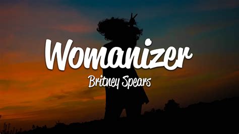 Womanizer lyrics. Things To Know About Womanizer lyrics. 