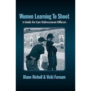 Women learning to shoot a guide for law enforcement officers. - Handboek der iriscopie door n. bos..