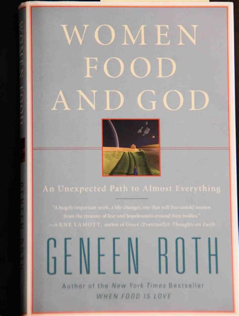 Read Online Women Food And God An Unexpected Path To Almost Everything By Geneen Roth