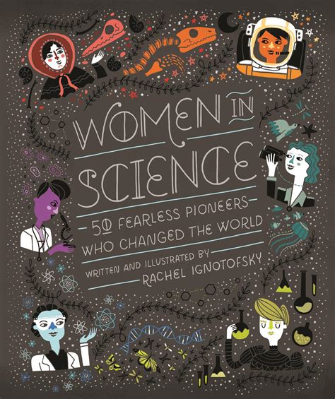 Download Women In Science 50 Fearless Pioneers Who Changed The World By Rachel Ignotofsky