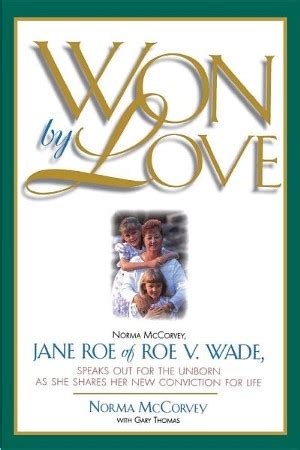 Download Won By Love By Norma Mccorvey