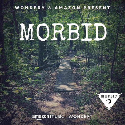 Wondery morbid. By Morbid Network | Wondery. Comedy. What's Morbid about? It’s a lighthearted nightmare in here, weirdos! Morbid is a true crime, creepy history and all things spooky … 