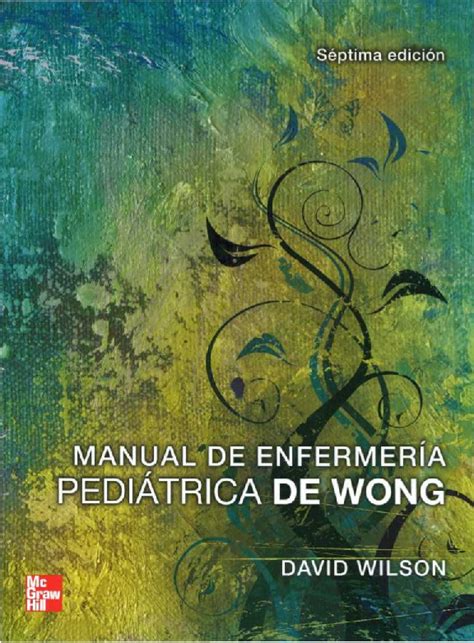 Wong and whaleys manual clínico de enfermería pediátrica por donna l wong. - Gratis 05 nissan maxima manual del propietario.