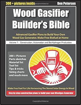 Wood gasifier builders bible advanced gasifier plans to build your own wood gas generator make free biofuel at home. - Fahrenheit 451 study guide part 1 answers sheet.