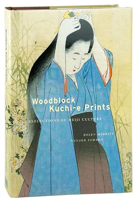Read Online Woodblock Kuchie Prints Reflections Of Meiji Culture By Helen Merritt